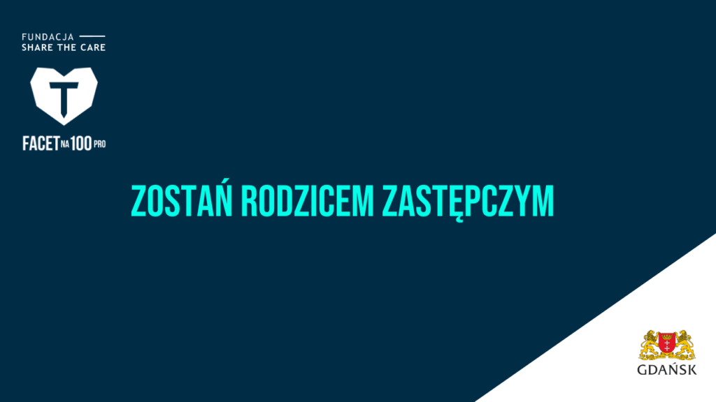 Zostań rodzicem zastępczym